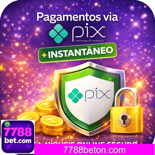 7788BET PIX + segurança